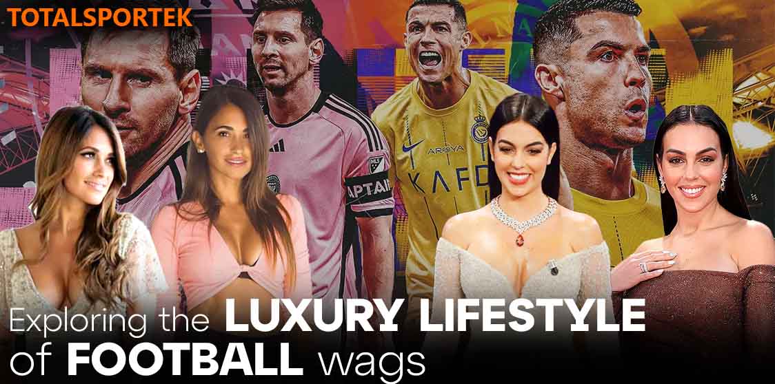 Luxury Lifestyle of Football Wagss